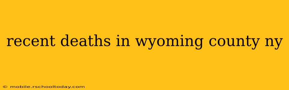 recent deaths in wyoming county ny