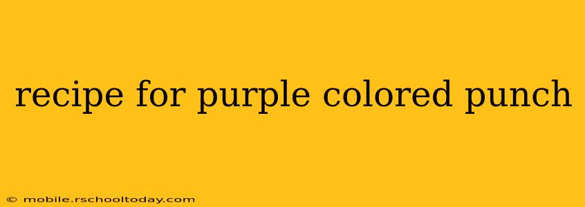 recipe for purple colored punch