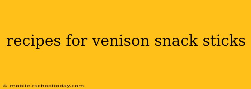 recipes for venison snack sticks