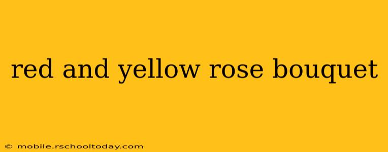 red and yellow rose bouquet