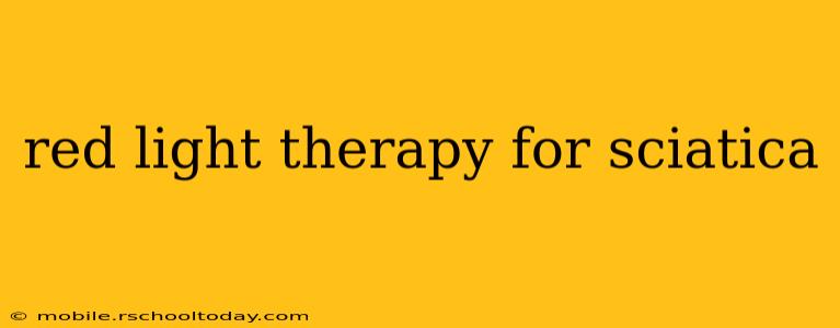 red light therapy for sciatica