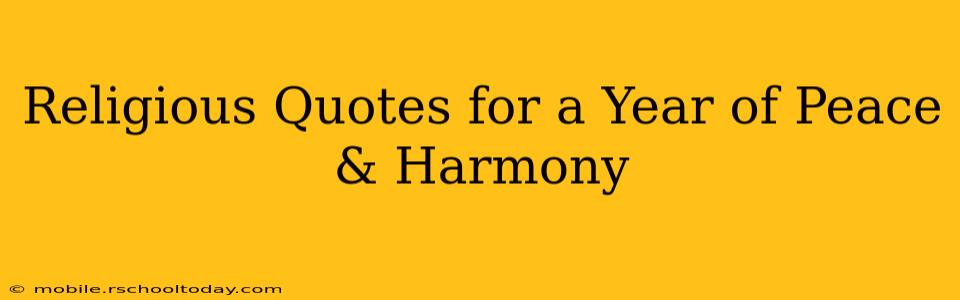 Religious Quotes for a Year of Peace & Harmony