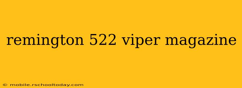 remington 522 viper magazine