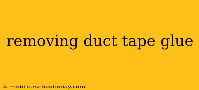 removing duct tape glue