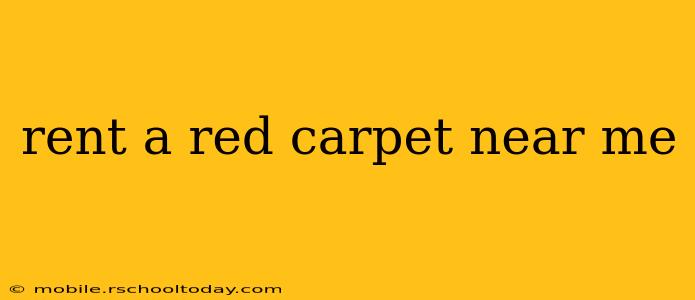 rent a red carpet near me