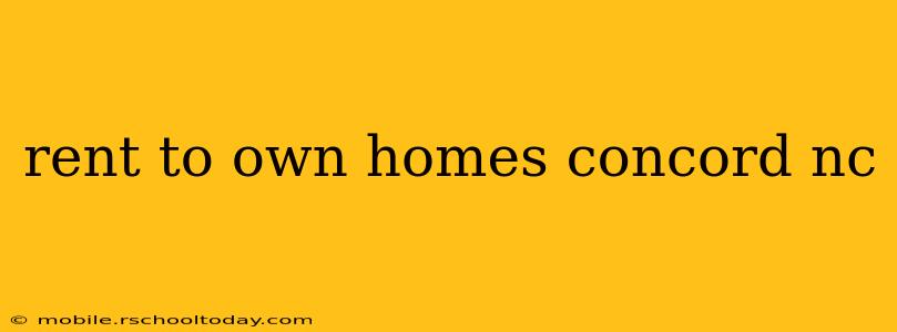 rent to own homes concord nc