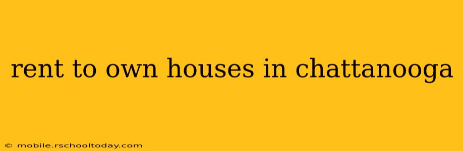 rent to own houses in chattanooga