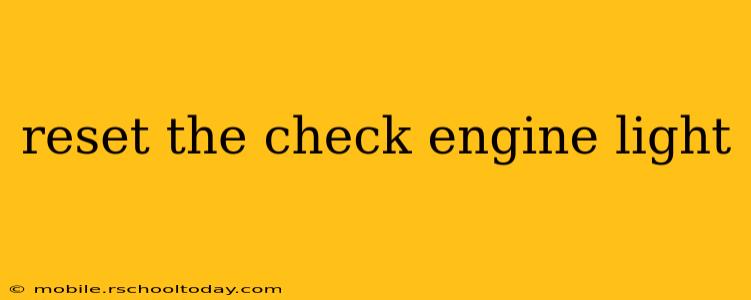 reset the check engine light