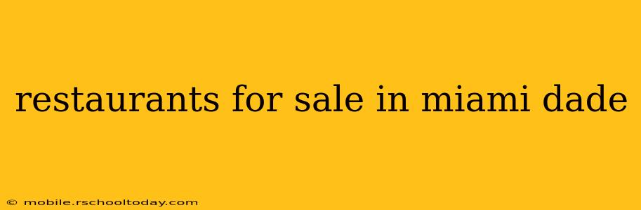 restaurants for sale in miami dade