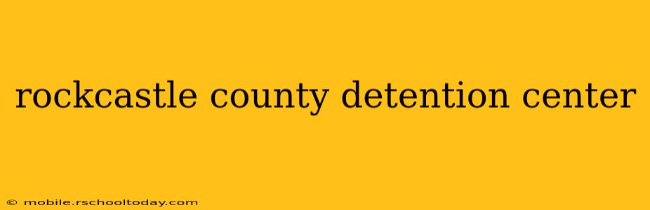 rockcastle county detention center