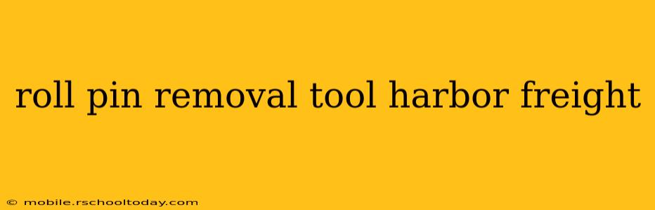 roll pin removal tool harbor freight