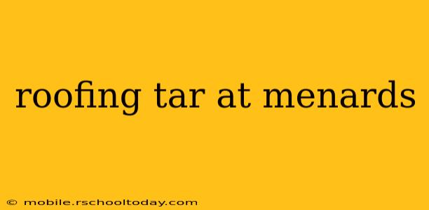 roofing tar at menards
