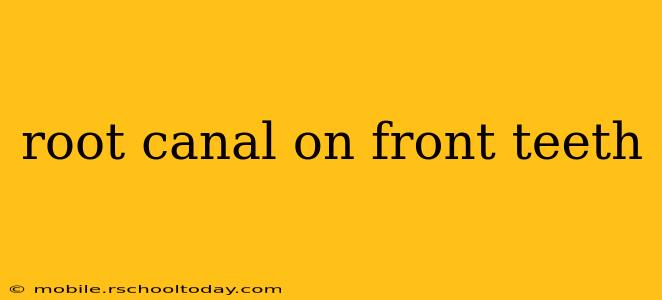 root canal on front teeth