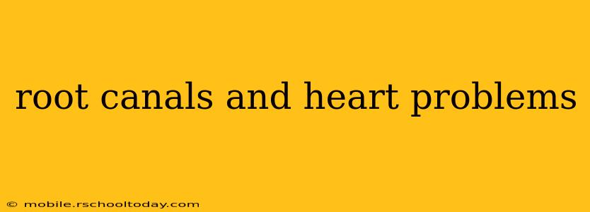 root canals and heart problems