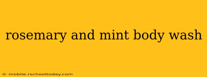 rosemary and mint body wash