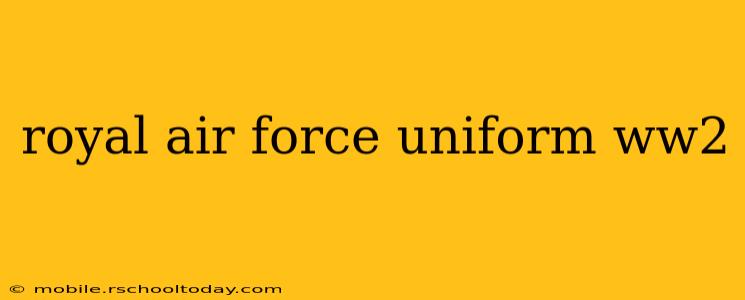 royal air force uniform ww2