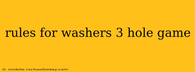 rules for washers 3 hole game