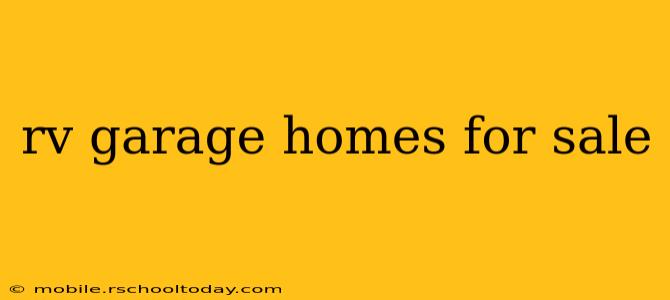 rv garage homes for sale
