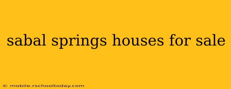 sabal springs houses for sale