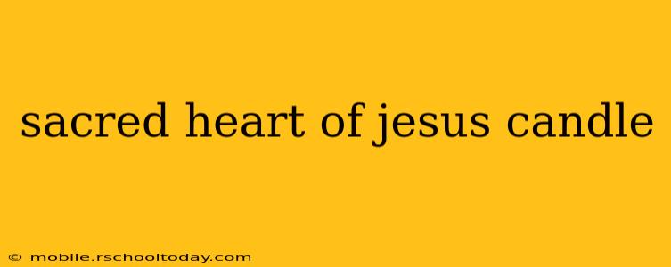 sacred heart of jesus candle