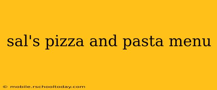sal's pizza and pasta menu