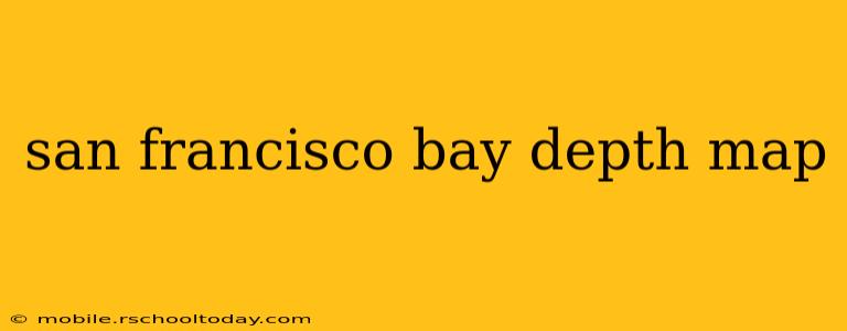 san francisco bay depth map