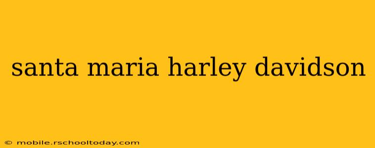 santa maria harley davidson