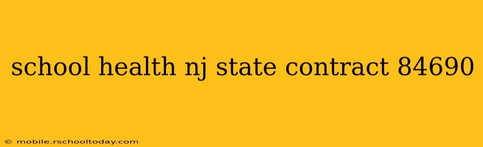school health nj state contract 84690