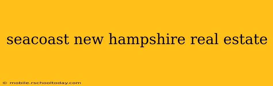 seacoast new hampshire real estate