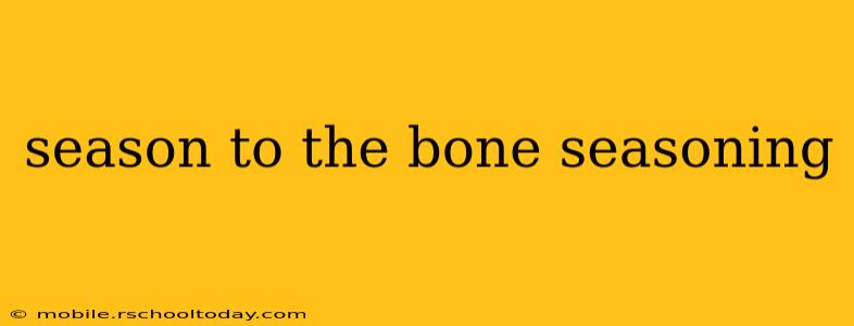 season to the bone seasoning