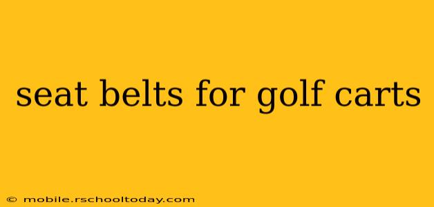 seat belts for golf carts
