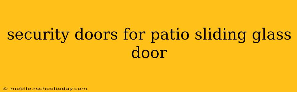 security doors for patio sliding glass door