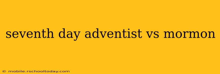 seventh day adventist vs mormon