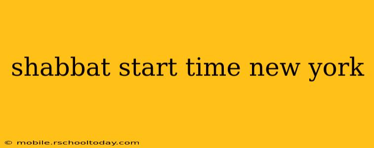 shabbat start time new york