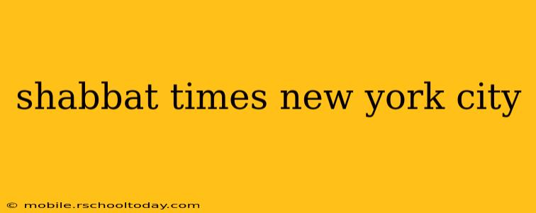 shabbat times new york city