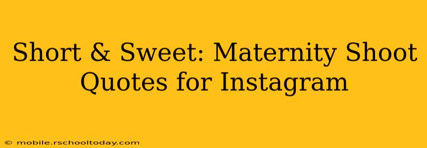 Short & Sweet: Maternity Shoot Quotes for Instagram