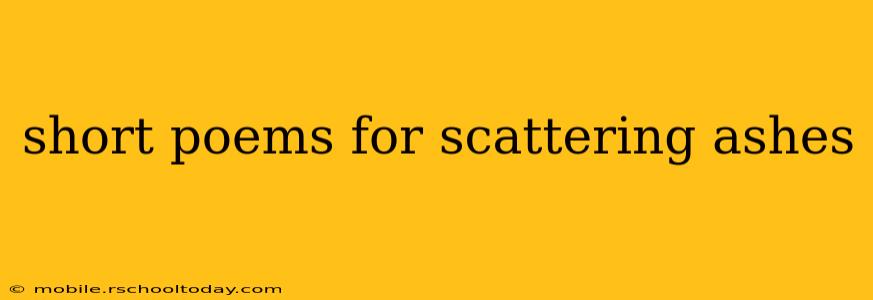 short poems for scattering ashes