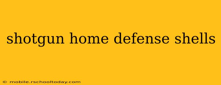 shotgun home defense shells