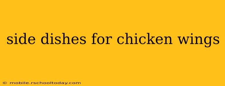 side dishes for chicken wings
