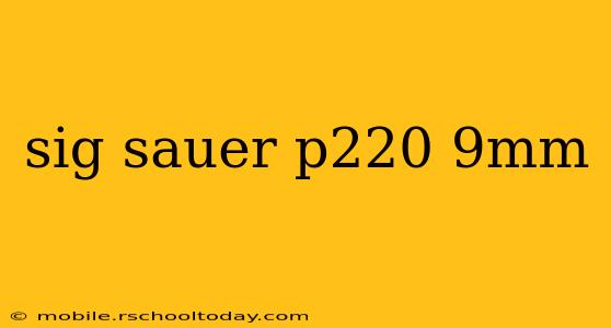 sig sauer p220 9mm