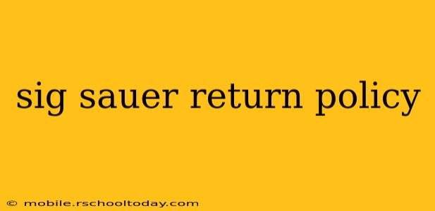 sig sauer return policy