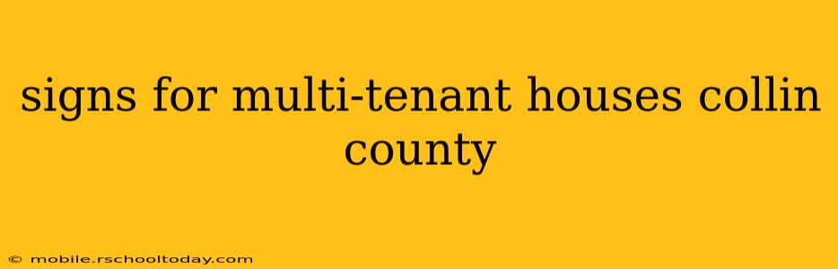 signs for multi-tenant houses collin county