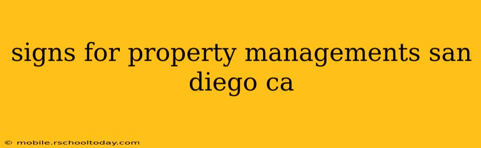 signs for property managements san diego ca