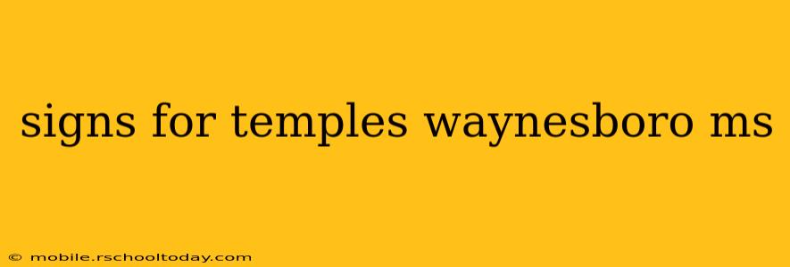 signs for temples waynesboro ms