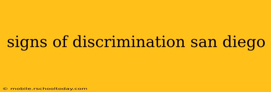 signs of discrimination san diego