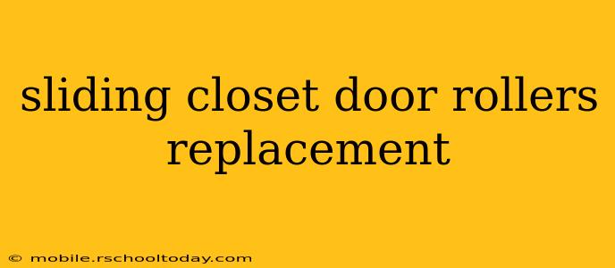 sliding closet door rollers replacement