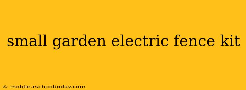 small garden electric fence kit