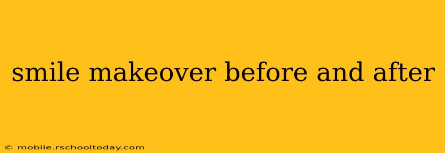 smile makeover before and after