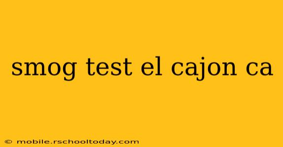 smog test el cajon ca