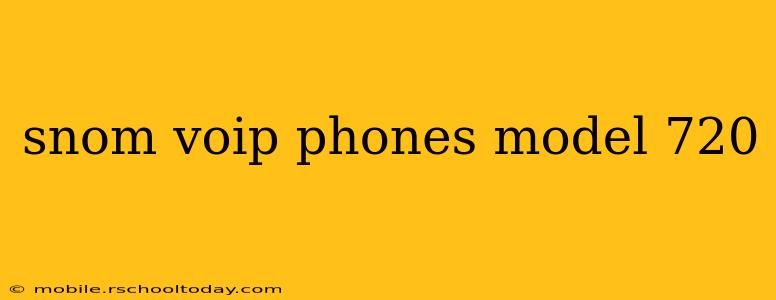 snom voip phones model 720